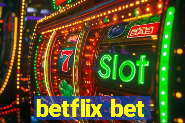 betflix bet